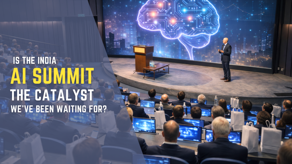 the india ai summit - the catalyst